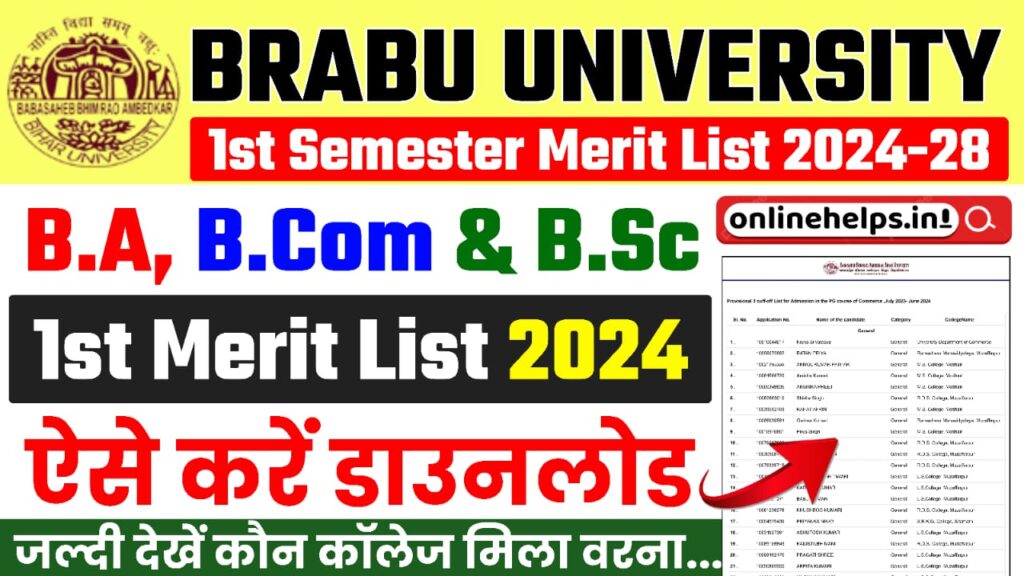 BRABU UG 1st Semester Merit List 2024-28 For B.A, B.Com & B.Sc : अभी-अभी हुआ जारी ऐसे करें डाउनलोड