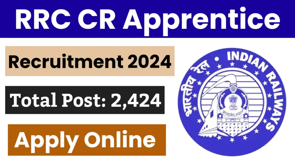 RRC CR Apprentice Vacancy 2024 : 10वीं पास के लिए रेलवे में शानदार भर्ती, जल्दी करें यहां से आवेदन