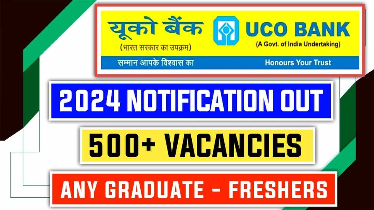 UCO Bank Apprentice Vacancy 2024 : Online Apply for 544 Posts, Date, Eligibility, Age Full Details