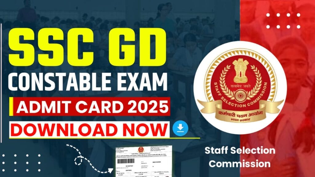 SSC GD Admit Card 2025 : How To Download SSC GD Constable Admit Card 2025?